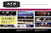 A TELEVISION EXPERIENCE - season 5 season 6 - ATX ...atxfestival.com/documents/ATX2017Deck.pdf · BIG Script Reading UnREAL Friday Night Lights Tailgate + Pep Rally The O.C. Creatives