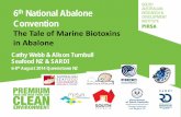 The Tale of Marine Biotoxins in Abalone - Abalone …abalonecouncil.com.au/wp-content/uploads/2014/08/16...The Tale of Marine Biotoxins in Abalone Cathy Webb & Alison Turnbull Seafood