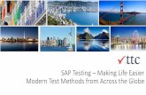 SAP Testing Making Life Easier Modern Test Methods from ... Events/Auckland 2017/TT… · SAP Testing –Making Life Easier Modern Test Methods from Across the Globe