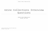 Urine Collections Interview Questions - Drug & · Web viewUrine Collections Interview Questions Revised: July, 2011 Page 3 1 WERE THE NORMAL PREPARATORY SPECIMEN COLLECTION PROCEDURES