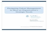 Designing Talent Management - Top MBA School/.../unc...designing-talent-management.pdf · Designing Talent Management ... organization’s business strategy because their backgrounds