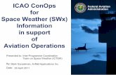 ICAO ConOps Federal Aviation -   · PDF fileFederal Aviation Administration ... –Recognized the importance of space weather and ... –Errors in Avionics Output for Navigation
