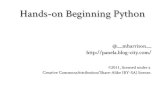 Hands-on Beginning Python - O'Reilly Mediaassets.en.oreilly.com/1/event/61/Hands On Beginning Python Paper 1.pdf · Hands-on Beginning Python @__mharrison__ ... business intelligence