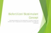 Biofertilizer/Biostimulant · PDF fileBiofertilizer/Biostimulant Concept A European perspective of the development of product concept and definition, and it’s implications for product