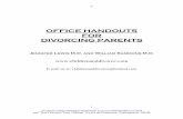 OFFICE HANDOUTS FOR DIVORCING PARENTS - Genesisdivorcerecoverygenesis.com/documents/resources/handouts_for... · OFFICE HANDOUTS FOR ... W HO DO YOU TELL ABOUT THE DIVORCE? ... Amidst