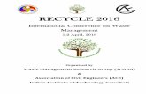 1-2 April, 2016 - Indian Institute of Technology … proceeding book.pdf1-2 April, 2016 Organized by Waste Management Research Group (WMRG) & ... ICWM-TDSW-08 Effectiveness Study of