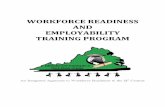 WORKFORCEREADINESS( AND( … Integrated Approach to Workforce Readiness in the 21st Century ... contextualized learning ... integrity, diversity awareness, conflict resolution, ...