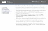 It is Time to Re-define Emerging Markets - iVCi Turkey | · PDF fileIn fact, the BRICs are already ... 2010 - 2019: STRATEGY SERIES It ... STRATEGY SERIES It is Time to Re-define Emerging
