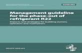 Management guideline for the phase-out of refrigerant R22 · PDF fileThis Management Guideline for the Phase-out of Refrigerant R22 was prepared by the State of Queensland ... vapour-compression-cycle