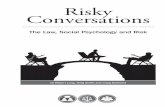 Risky Conversations - SafetyRisk.net vii Foreword by Sidney Dekker In 1972, Irving Janis published the first edition of his book “Groupthink.” In it, he tried to explain