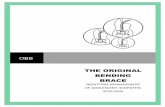 THE ORIGINAL BENDING · PDF fileThe Original Bending Brace Objectives 2 ... Brace Fitting and Check-­Out ... action to alleviate fears and anxieties in order to help the procedure