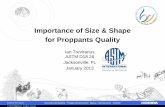 Importance of Size & Shape for Proppants Quality90% within specification => API conform Displaying results in Size Graph, Shape Graph, \爀吀愀戀氀攀 愀渀搀 䌀栀愀爀愀挀琀攀爀椀猀琀椀挀猀⸀屲\爀儀甀愀氀椀琀礀