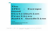 IPEC GDP for Excipientsipec-europe.org/UPLOADS/IPEC_Europe_GDP_Audit_Guide... · Web viewIPEC Europe Good Distribution Practices Audit Guideline for Pharmaceutical Excipients This