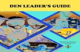 DDEN LEADER’S GUIDEEN LEADER’S GUIDE · PDF fileDDEN LEADER’S GUIDEEN LEADER’S GUIDE ... The Cub Scout Leader Book has a recommended agenda. ... log on to