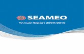 Annual Report - SEAMEO SEAMEO Annual Report 2009/2010 ... the Philippines, Singapore, Thailand, Timor-Leste, and Vietnam. It embodies 8 ... region to recognise excellence in the ...