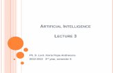 Artificial Intelligence - PaginaPrincipalaweb.info.uvt.ro/~hpopa/AI/AI-3.pdf · INFORMED SEARCH Informed search (Heuristic search) ... GREEDY BEST-FIRST SEARCH 5 Artificial Intelligence,