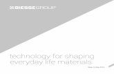technology for shaping everyday life materials - Biesse · PDF fileNoida China Shanghai Dongguan Guangzhou Asia ... 550 certified Dealer engineers ... UPS and GLS logistics partners