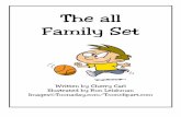 The all Family Set - to Carl CD Files/Toons Practice Pages/Toons... · The all Family Set Written by Cherry Carl Illustrated by Ron Leishman Images©Toonaday.com/Toonclipart.com