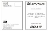 INTERIM CONDENSED FINANCIAL INFORMATION …dmtextile.com.pk/First_Quarter_Sep-2017.pdfMuslim Commercial Bank Limited Rao Khalid Pervaiz M/s Riaz Ahmed & Company Chartered Accountants