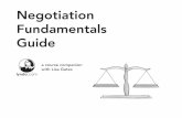 Negotiation Fundamentals Guide - Human Resources · PDF filenegotiation fundamentals 3 OPENING QUESTIONS Reflect on your negotiating experience and try to start noticing daily opportunities