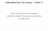 Introduction to Linux Part 1 - Home - Center for High · PDF file · 2017-05-24Introduction to Linux –Part 1 ... Remote graphical sessions in much more efficient and effective way
