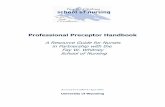 Professional Preceptor Handbook - Laramie, · PDF fileprofessional nurse under the guidance and supervision of a preceptor and FWWSON ... The Professional Preceptor Handbook is designed