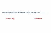 (645506454) Xerox Supplies Recycling Program … Supplies Recycling Program Instructions This document outlines the instructions on how to create a return shipment on Xerox.ca Step