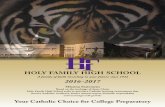 HOLY FAMILY HIGH SCHOOL - · PDF fileHOLY FAMILY HIGH SCHOOL EDUCATING THE WHOLE PERSON: ... scholarship and loan programs, ... Holy Family High School awarded over $1 Million Dollars