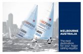 MELBOURNE AUSTRALIA - Moth · PDF fileMelbourne Australia in conjunction Presenting Melbourne with Yachting Victoria offers: An exceptional Australian experience An enthusiastic sailing
