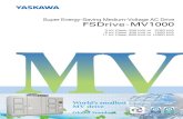 Super Energy FSDrive-MV1000 - · PDF fileLike a four-leaf clover that brings good luck, the FSDrive-MV1000 offers the ... 3 kV class 11 kV class Transformer Panel FSDrive-MV1000 ...