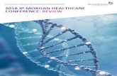 of Biomedtracker 201 8 JP MORGAN HEALTHCAR E CONFERENCE .../media/Informa-Shop-Window/... · January 2018 / 1 8 JP Morgan Healthcare Conference Review Cover page, paste image over