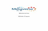 General White Paper - newmetaverse.orgnewmetaverse.org/white-paper/Metaverse-white-paper-v2.1-EN.pdf · METAVERSE WHITE PAPER 6AM#-- -FCM0PI& 0B 59 V -0%FD#EI ,PO-FDEI Blockchain