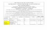 WALLACE STATE SPRING 2018 BOOK LISTINGS …bookstore.wallacestate.edu/StoreFiles/99-SchoolFiles/99-SPRING 2018...BIO 220 Brief Microbiology Laboratory Theory & Application Loose leaf