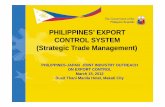 PHILIPPINES’ EXPORT CONTROL SYSTEMCONTROL SYSTEM …supportoffice.jp/outreach/2011/philippines/1-2 Ms Agustin.pdf · PHILIPPINES’ EXPORT CONTROL SYSTEMCONTROL SYSTEM (Strategic