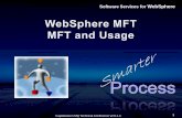 Software Services for WebSphere - MQ Technical Conferencemqtechconference.com/sessions_v2013/MFT_Overview_and_Customer... · –Introducing IBM Sterling Commerce products ... WebSphere