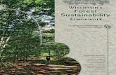 Wisconsin’s Forest Sustainability - Wisconsin …dnr.wi.gov/topic/ForestPlanning/documents/WisForest...Wisconsin’s Forest Sustainability Framework Creating the knowledge to sustain
