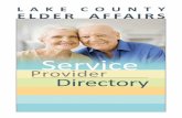 Lake County eLder affairs Day Care ... Memory Care Facility specializing in Alzheimer’s and Dementia Care • Eustis Senior Care ... Lake County Elder Affairs ...