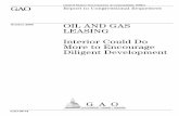 GAO-09-74 Oil and Gas Leasing: Interior Could Do More … under a unitization agreement may provide ... also lease land to companies for the development of oil and gas ... states offer