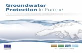 Groundwater Protection in Europe - European Commissionec.europa.eu/environment/water/water-framework/groundwater/pdf/... · 7 Groundwater Protection in Europe Groundwater constitutes