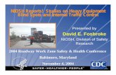 NIOSH Reports! Studies on Heavy Equipment Blind · PDF fileNIOSH Reports! Studies on Heavy Equipment Blind Spots and Internal Traffic Control ... Project Organization ... Draft Development