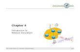 04 Introduction to Network Simulation Tools · PDF fileIntroduction to Network Simulators ... • OMNeT++ is an open-source, ... 4.5 Network Simulation Tools