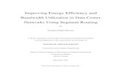 Improving Energy Efficiency and Bandwidth Utilization · PDF fileImproving Energy Efficiency and Bandwidth Utilization in Data Center ... With the introduction of per-packet approach