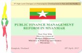 Nwe Nwe Win Director General Budget Department Ministry … Finance Management... · Director General Budget Department Ministry of Planning and Finance ... Reform Progress in Tax
