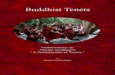 Buddhist Tenets - Tenzin Zopa Dot · PDF fileBuddhist Tenets Commentary on Chokyi ... What are Buddhist Tenets? They are part of Buddhist philosophy, ... However, in the root text/this