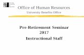 Pre-Retirement Seminar 2017 Instructional Staff you plan to take a spring TRAVIA, ... and Spring Semester to be paid out 2 months of Annual Leave. Instructional Staff who do not work