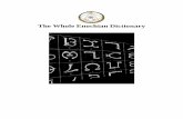 The Whole Enochian Dictionary - · PDF fileThe Whole Enochian Dictionary . ... The Holy Table of Practice has been translated previously by published authors whose works ... squares