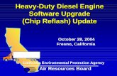 Heavy-Duty Diesel Engine Software Upgrade (Chip · PDF fileHeavy-Duty Diesel Engine Software Upgrade (Chip Reflash) ... OverviewOverview l Background l Heavy-Duty Diesel Engine Software