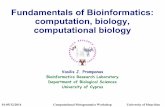 Fundamentals of Bioinformatics: computation, biology ... · PDF file01-05/12/2014 Computational Metagenomics Workshop University of Mauritius Fundamentals of Bioinformatics: computation,