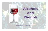 Alcohols and Phenols - University of Toronto · PDF fileStructure and Properties Alcohols are –OH groups attached to sp3‐hybridized carbons, while enols and phenols 2are –OH