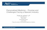 Personalized Medicine – Promise and Challenges Facing …webcasts.acc.com/handouts/Association_of_Corporate_Counsel... · Personalized Medicine – Promise and Challenges Facing